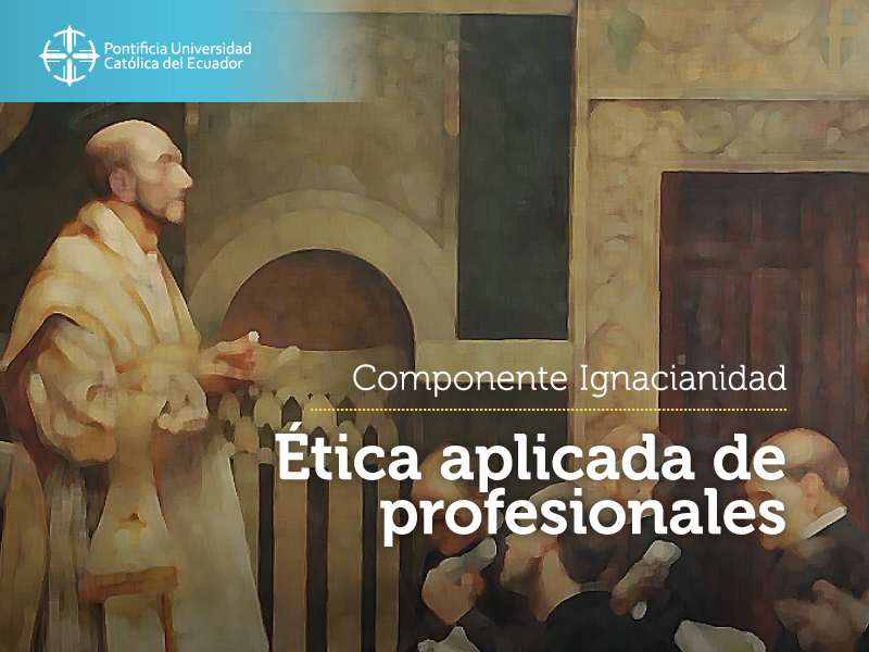 Ética aplicada de profesionales 