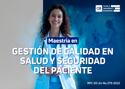 Maestría en Gestión de Calidad en Salud y Seguridad del Paciente