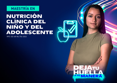 Maestría en Nutrición Clínica del Niño y del Adolescente