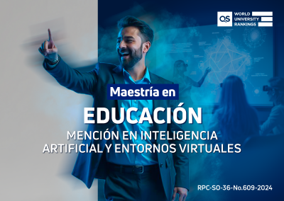 Maestría en Educación con mención Inteligencia Artificial y Entornos Virtuales