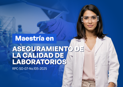 Maestría en Aseguramiento de la Calidad de Laboratorios